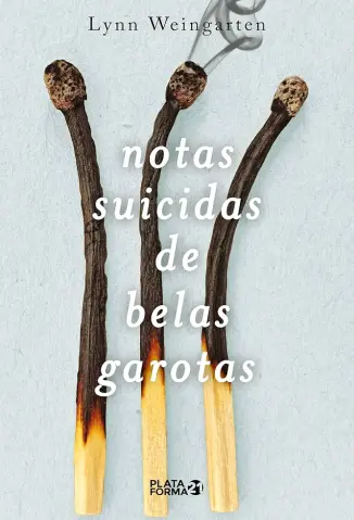 Notas Suicidas de Belas Garotas - Lynn Weingarten