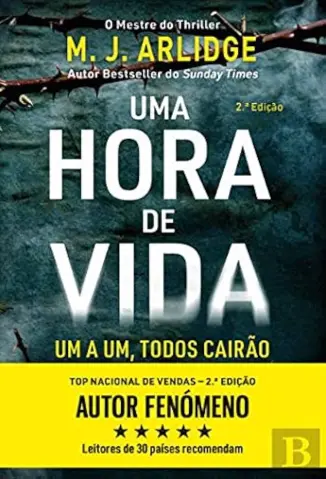 Uma Hora de Vida - M. J. Arlidge