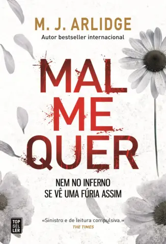 Mal Me Quer - M. J. Arlidge