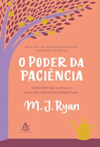 O poder da paciência - M. J. Ryan
