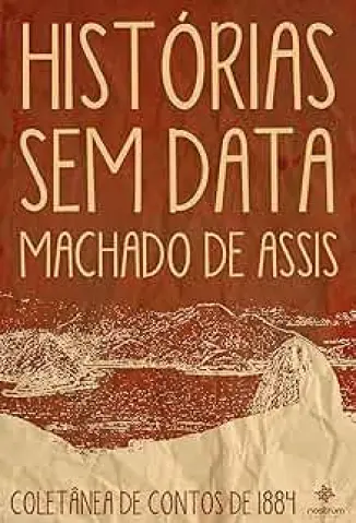 Historias sem data - Machado de Assis