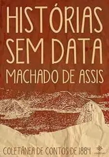 Historias sem data - Machado de Assis