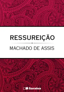 Ressurreição - Machado de Assis