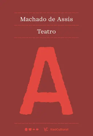 Teatro - Machado de Assis