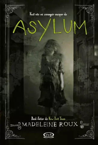 Asylum  -  Asylum  - Vol.  01  -  Madeleine Roux