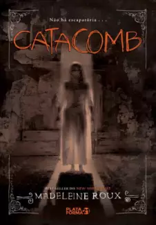 Catacomb - Asylum  - Vol.  3  -  Madeleine Roux