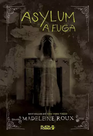 A Fuga - Asylum  - Vol.  0.50  -  Madeleine Roux