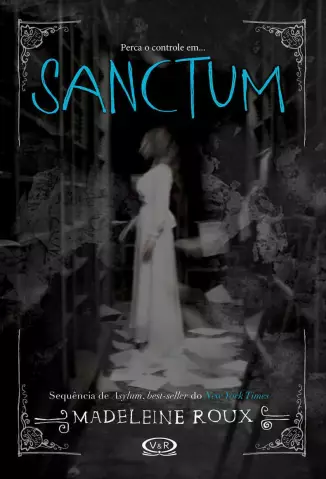Sanctum  -  Asylum  - Vol.  02  -  Madeleine Roux