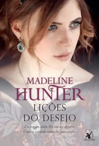 Lições do Desejo - Os Rothwells  - Madeline Hunter