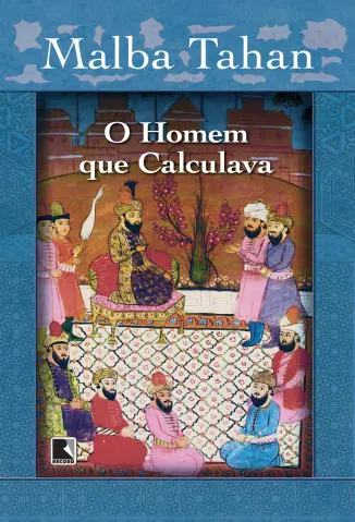 O Homem Que Calculava  -  Malba Tahan