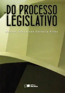 Do Processo Legislativo - Manoel G. Ferreira Filho