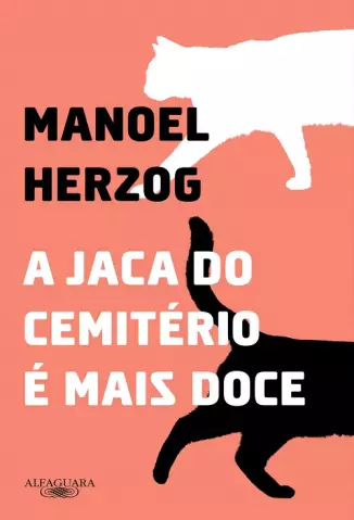 A Jaca do Cemitério é Mais Doce - Manoel Herzog