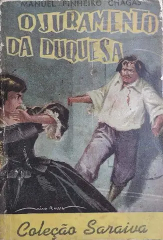 O Juramento da Duquesa - Manuel Pinheiro Chagas
