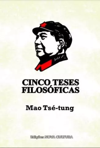Cinco Teses Filosóficas  -  Mao Tse Tung