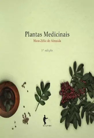 Plantas Medicinais - Mara Zélia de Almeida