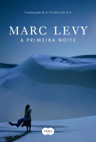  A Primeira Noite     -  Marc Levy   