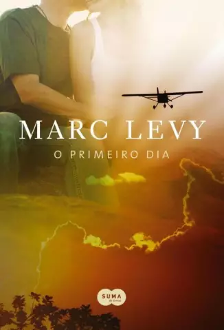 O Primeiro Dia - Marc Levy