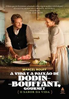 A vida e a Paixao de Dodin-Bouf - Marcel Rouff