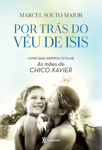 Por Trás do Véu de Ísis - Marcel Souto Maior