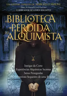 A Biblioteca Perdida do Alquimi - Marcello Simoni