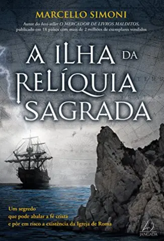 A Ilha da Relíquia Sagrada - Marcello Simoni