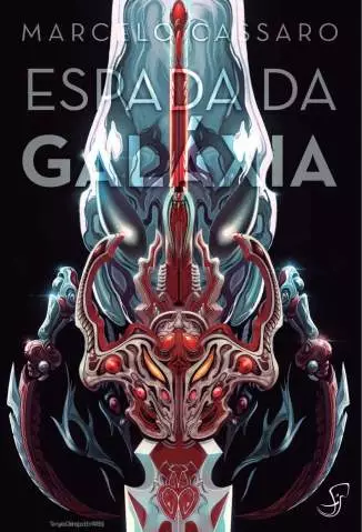 Espada da Galaxia  -  Marcelo Cassaro