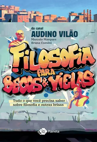 Filosofia para Becos e Vielas - Marcelo Marques e Bruna Cursini