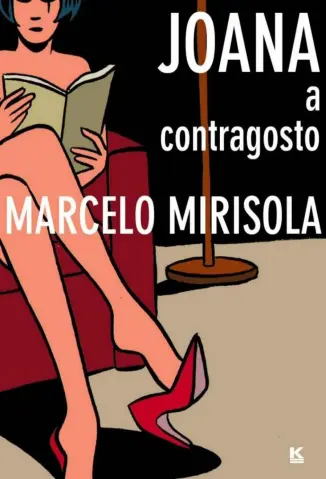Joana A Contragosto - Marcelo Mirisola