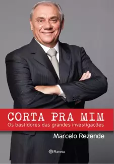 Corta Pra Mim   -  Marcelo Rezende