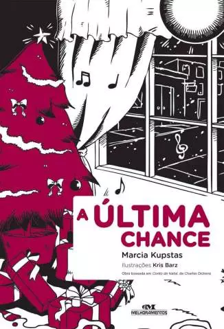 A Última Chance  -  Marcia Kupstas