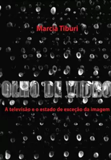 Olho de vidro  -  Marcia Tiburi