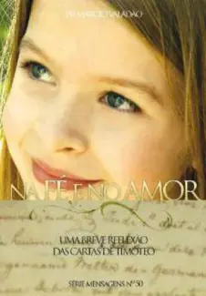 Na Fe e no Amor - Marcio Valadao