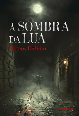 A Sombra Da Lua - Marcos DeBrito