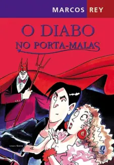 O Diabo No Porta-Malas - Marcos Rey