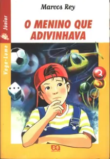 O Menino Que Adivinhava - Marcos Rey
