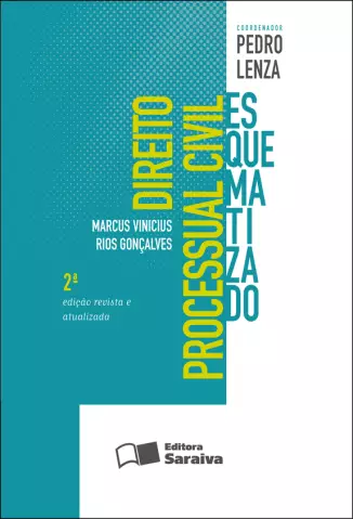 Direito Processual Civil Esquematizadol  -  Marcus Vinucius Rios Gonçalves 