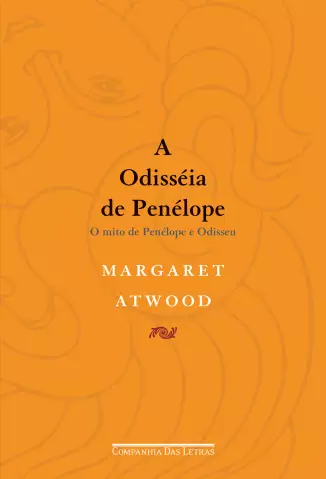 A Odisséia de Penélope  -  Margaret Atwood