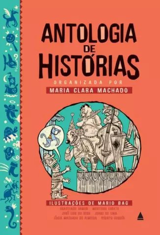 Antologia de Histórias - Maria Clara Machado