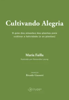 Cultivando alegria - Maria Failla