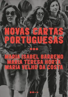 Novas Cartas Portuguesas - Maria Isabel Barreno