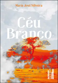 Ceu Branco - Maria Jose Silveira