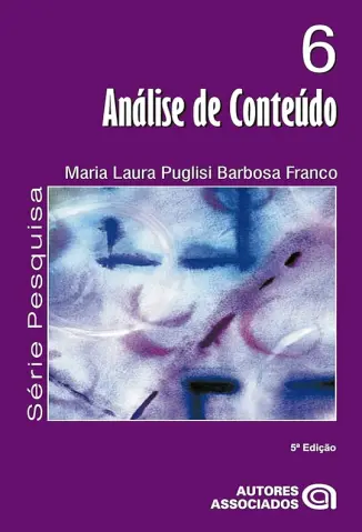 Análise de Conteúdo - Maria Laura Puglisi Barbosa Franco