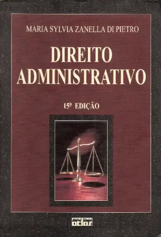 Direito Administrativo - Maria Sylvia Zanella di Pietro