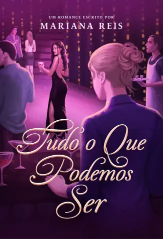 Tudo o que Podemos ser - Mariana Reis