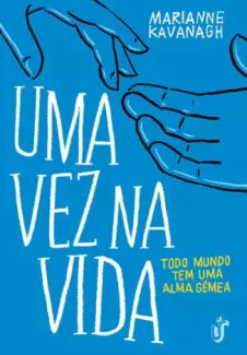 Uma Vez Na Vida - Marianne Kavanagh