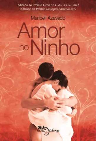 Amor No Ninho  -  Série Amor No Ninho  - Vol.  01  -  Maribell Azevedo