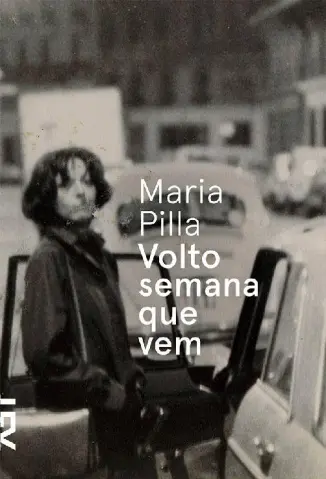 Volto Semana que Vem - Marilia Pilla