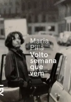 Volto Semana que Vem - Marilia Pilla