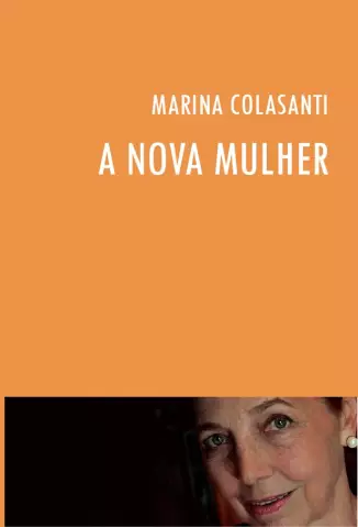 A Nova Mulher  -   Marina Colasanti