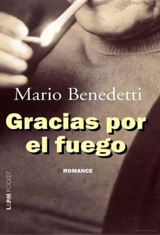 Gracias por El Fuego - Mario Benedetti